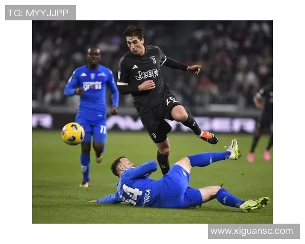 恩波利与尤文图斯精彩对决在线直播全程回顾与分析