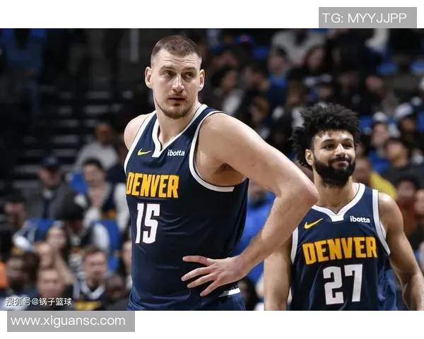 约基奇三双成就历史新高掘金队稳居西部第一荣耀时刻