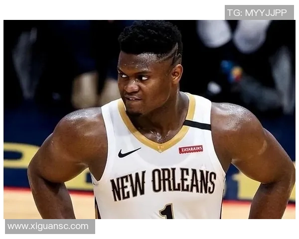 锡安体重问题持续发酵鹈鹕队全力聘请营养师全天候监督管理 锡安体重问题持续发酵鹈鹕队全力聘请营养师全天候监督管理